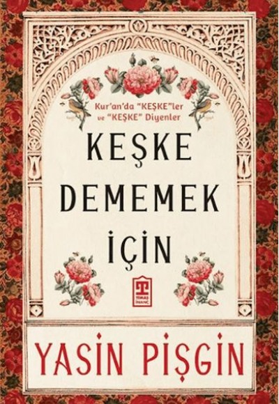 Keşke Dememek İçin