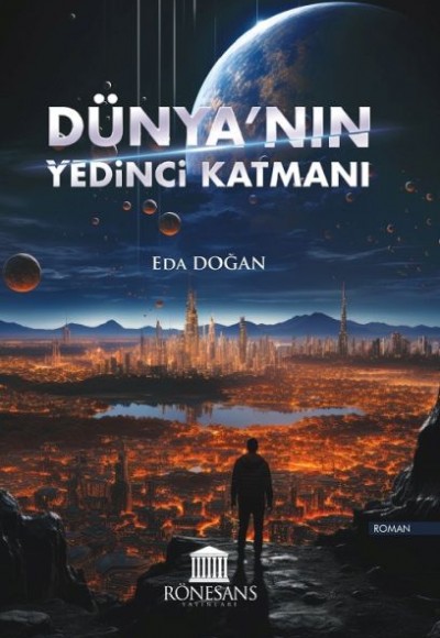 Dünya’nın Yedinci Katmanı