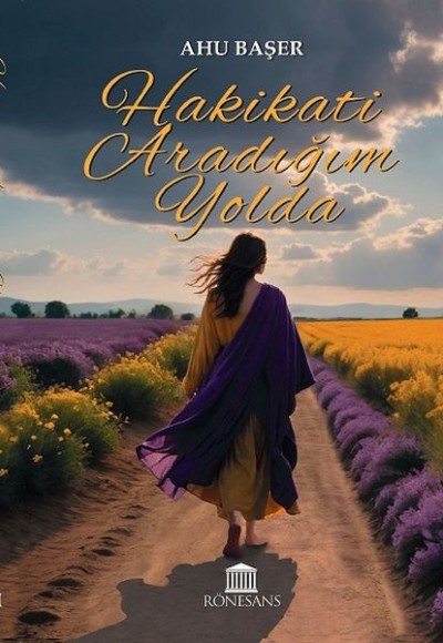 Hakikati Aradığım Yolda