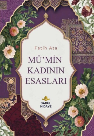 Mü'min Kadının Esasları