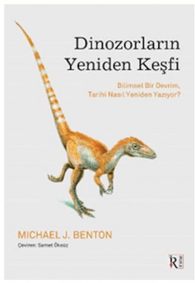 Dinozorların Yeniden Keşfi