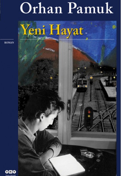 Yeni Hayat (Orhan Pamuk)