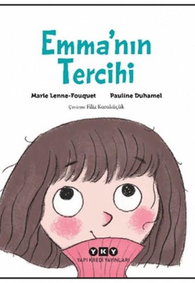Emma'nın Tercihi