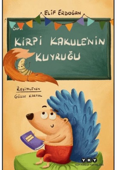 Kirpi Kakule'nin Kuyruğu