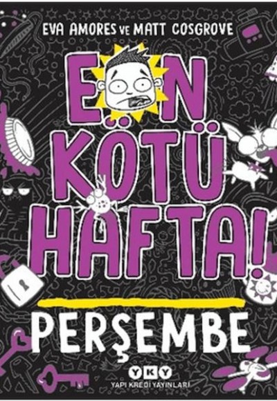 En Kötü Hafta! - Perşembe