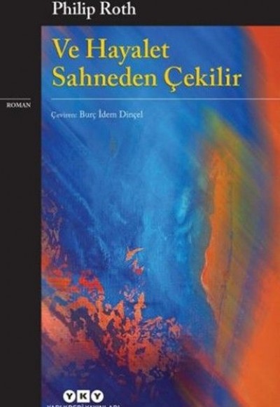 Ve Hayalet Sahneden Çekilir