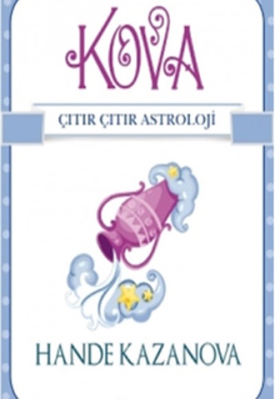 Kova / Çıtır Çıtır Astroloji