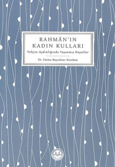 Rahman'ın Kadın Kulları