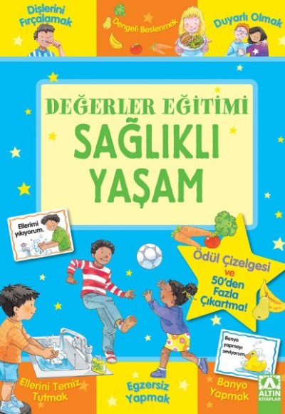 Değerler Eğitimi-Sağlıklı Yaşam
