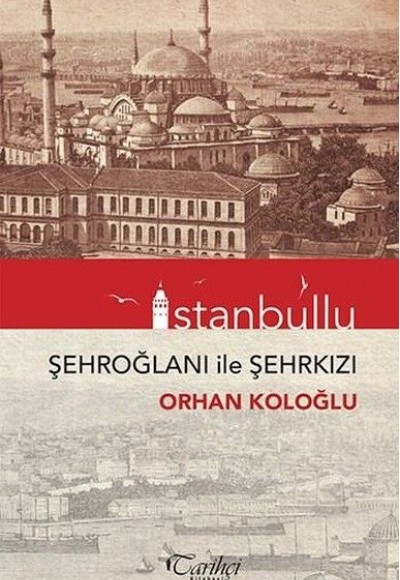 İstanbullu-Şehroğlanı İle Şehrkızı