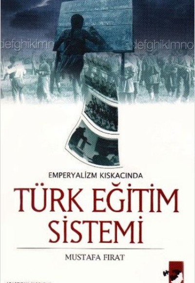 Emperyalizmin Kıskacında Türk Eğitim Sistemi