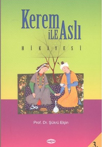 Kerem ile Aslı Hikayesi (Araştırma-İnceleme)