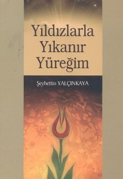 Yıldızlarla Yıkanır Yüreğim