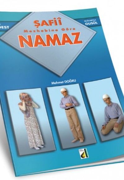 Sure ve Dualarıyla Abdest, Gusül, Namaz (Şafi)