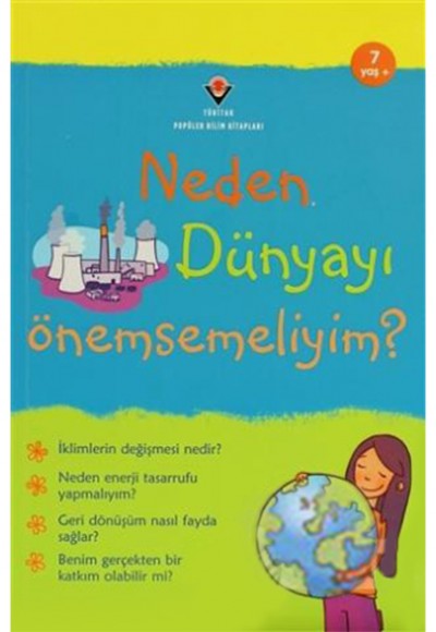 Neden Dünyayı Önemsemeliyim?