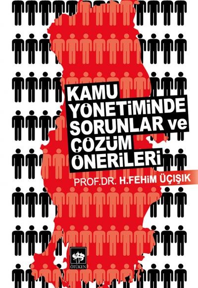 Kamu Yönetiminde Sorunlar ve Çözüm Önerileri