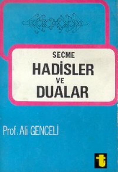 Seçme Hadisler ve Dualar