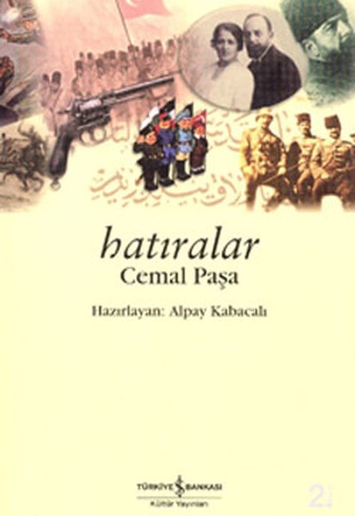 Hatıralar - Cemal Paşa