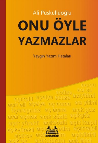 Onu Öyle Yazmazlar