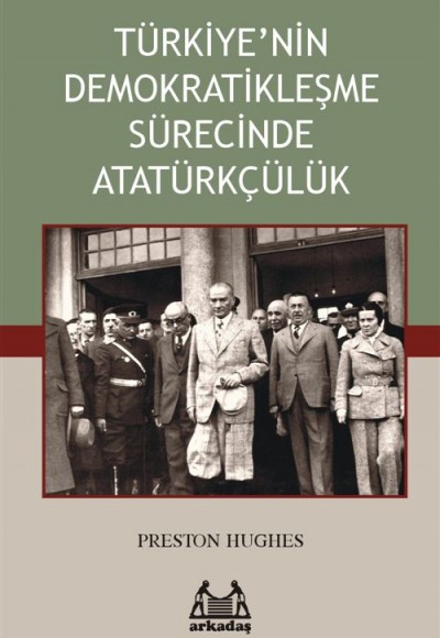Türkiye’nin Demokratikleşme Sürecinde Atatürkçülük