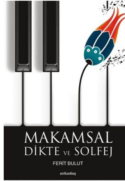 Makamsal Dikte ve Solfej