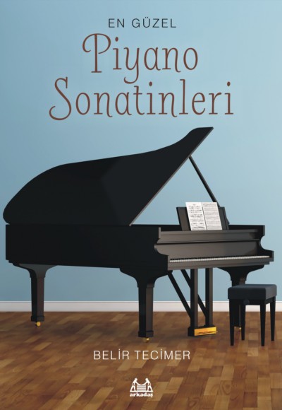 En Güzel Piyano Sonatinleri