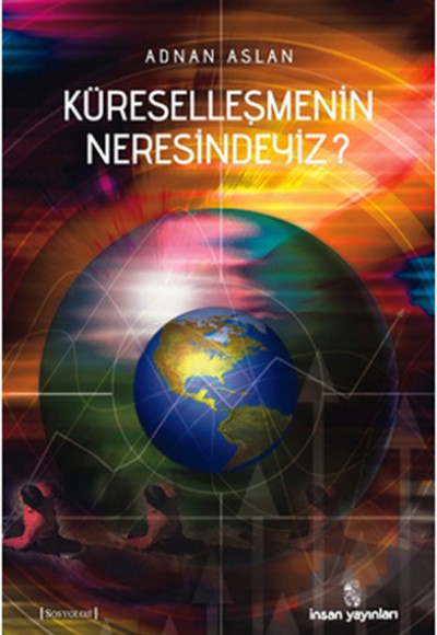 Küreselleşmenin Neresindeyiz?