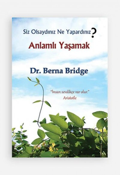 Anlamlı Yaşamak