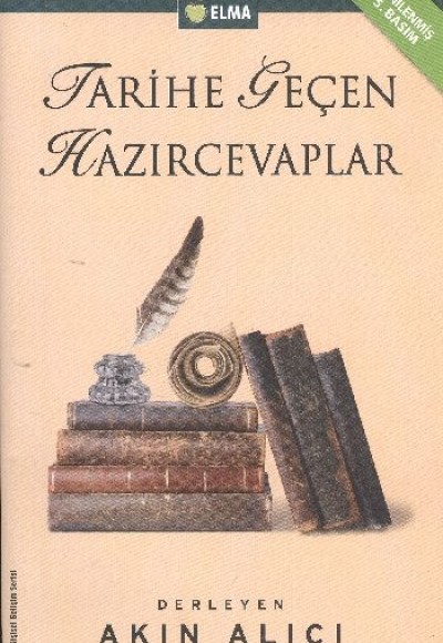 Tarihe Geçen Hazırcevaplar