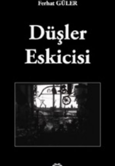 Düşler Eskicisi