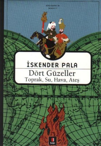 Dört Güzeller Toprak, Su, Hava, Ateş