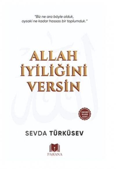 Allah İyiliğini Versin