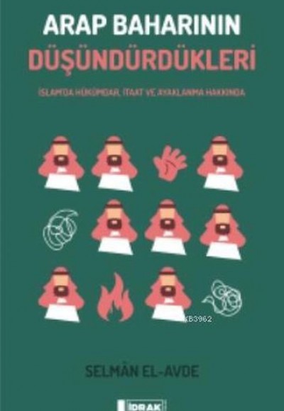 Arap Baharının Düşündürdükleri