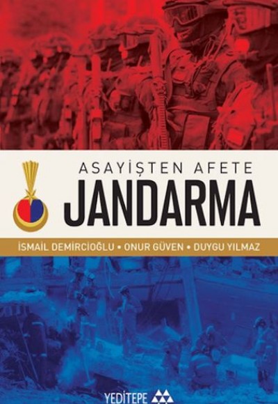 Asayişten Afete Jandarma