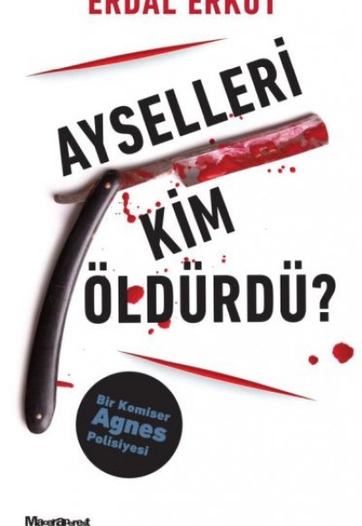 Ayselleri Kim Öldürdü