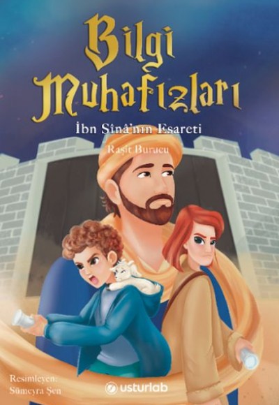 Bilgi Muhafızları 2  İbn Sînâ’nın Esareti