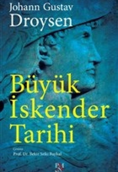 Büyük İskender Tarihi (Tam Metin)
