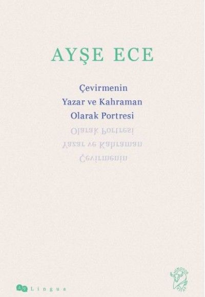 Çevirmenin Yazar ve Kahraman Olarak Portresi