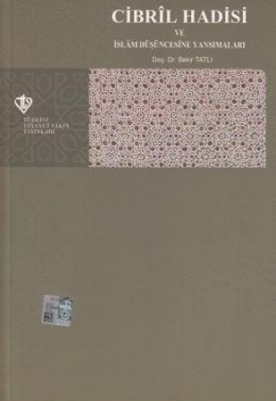 Cibril Hadisi ve İslam Düşüncesine Yansımaları