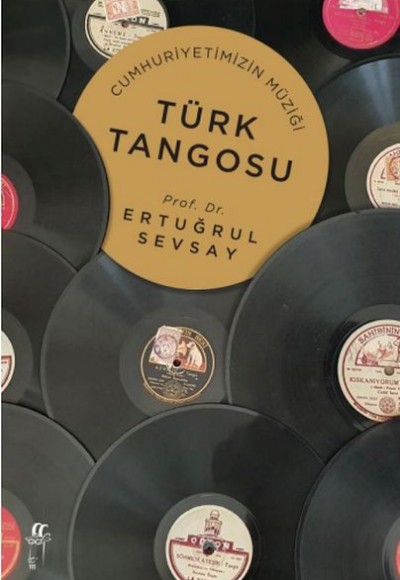 Cumhuriyetimizin Müziği Türk Tangosu