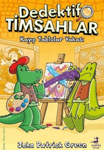 Dedektif Timsahlar 6: Kayıp Tablolar Vakası