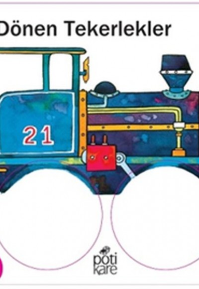 Delikli Kitaplar Serisi - Dönen Tekerlekler