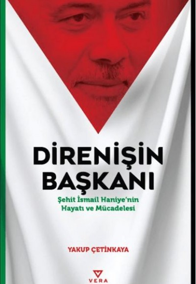 Direnişin Başkanı