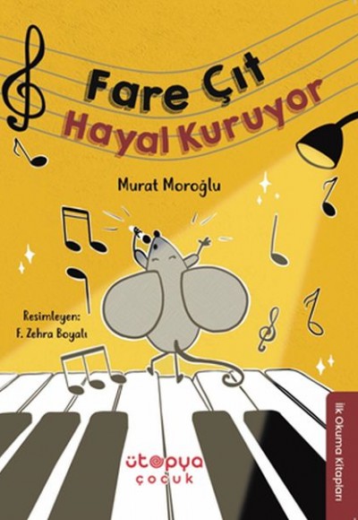 Fare Çıt Hayal Kuruyor