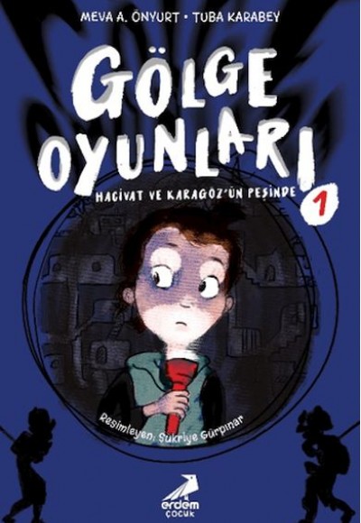 Gölge Oyunları: Hacivat ve Karagöz’ün Peşinde