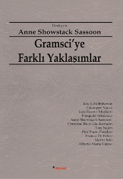 Gramsci'ye Farklı Yaklaşımlar