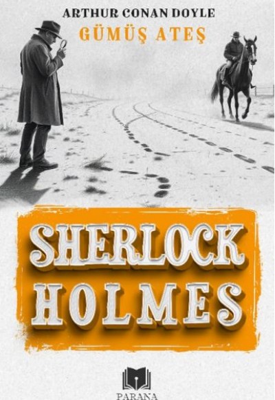 Gümüş Ateş - Sherlock Holmes