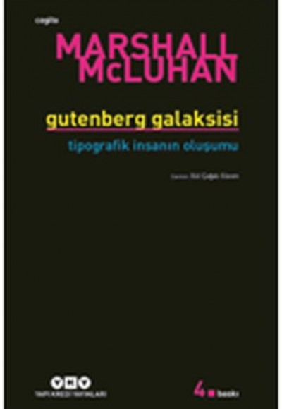 Gutenberg Galaksisi Tipografik İnsanın Oluşumu