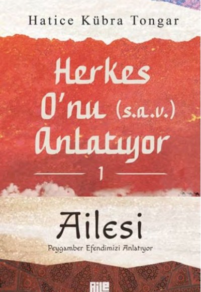 Herkes O’nu Anlatıyor 1 - Ailesi Peygamber Efendimizi Anlatıyor