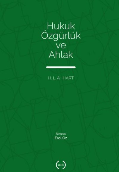Hukuk Özgürlük ve Ahlak